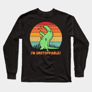 Funny I'm Unstoppable T Rex Classic Long Sleeve T-Shirt